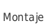 Montaje